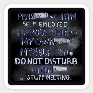 Self employed stuff meeting Sticker